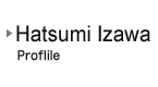 Hatsumi Izawa Profile